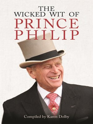 The Wicked Wit of Prince Philip - ebook